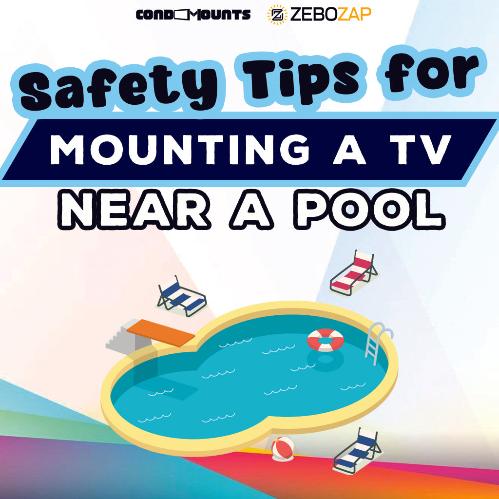 Safety Tips for Mounting a TV Near a Pool