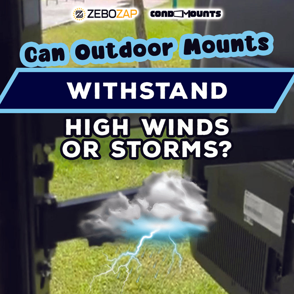 Can Outdoor Mounts Withstand High Winds or Storms?