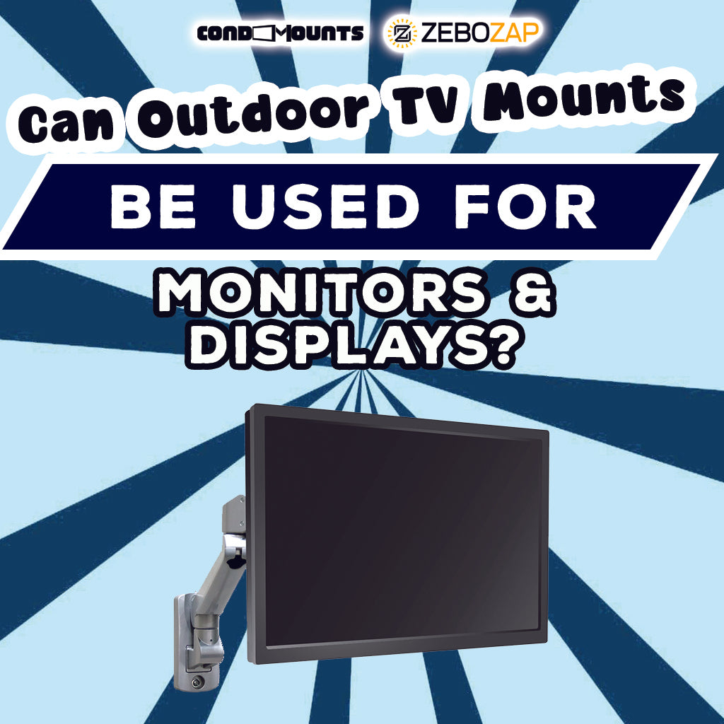 Can Outdoor TV Mounts Be Used for Monitors and Displays? Exploring Versatility in Mounting Solutions