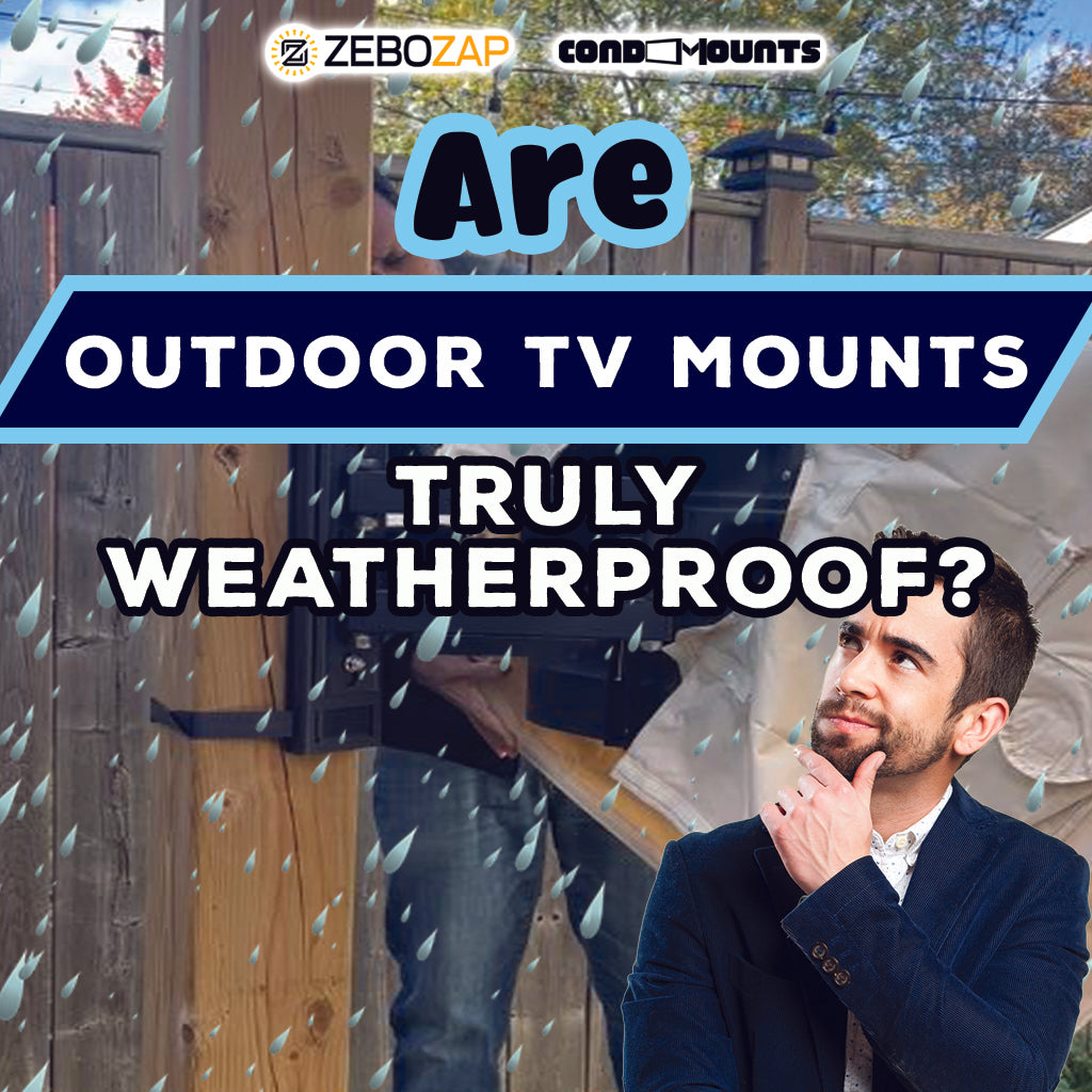 Unveiling the Truth: Are Outdoor TV Mounts Truly Weatherproof?