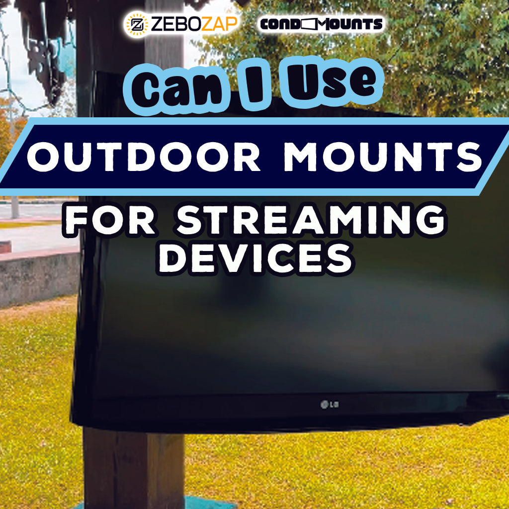 Expanding Possibilities: Using Condomounts Outdoor Mounts for Streaming Devices