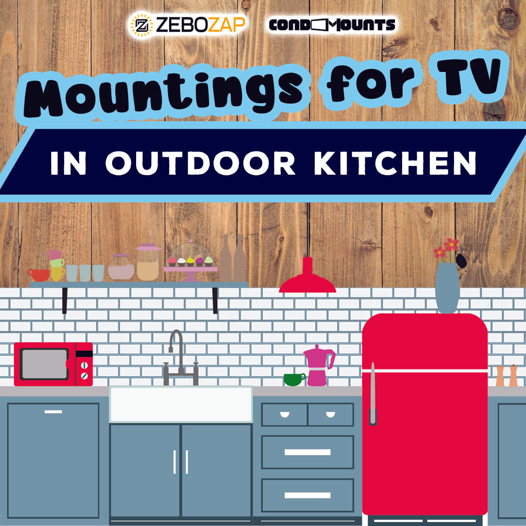 Mounts Designed for Outdoor Kitchens