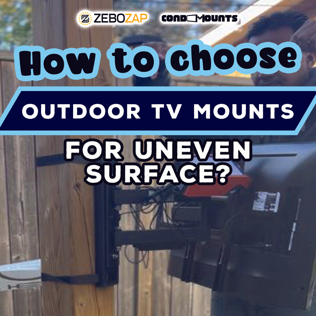 How to Choose Outdoor TV Mounts for Uneven Surfaces: A Comprehensive Guide